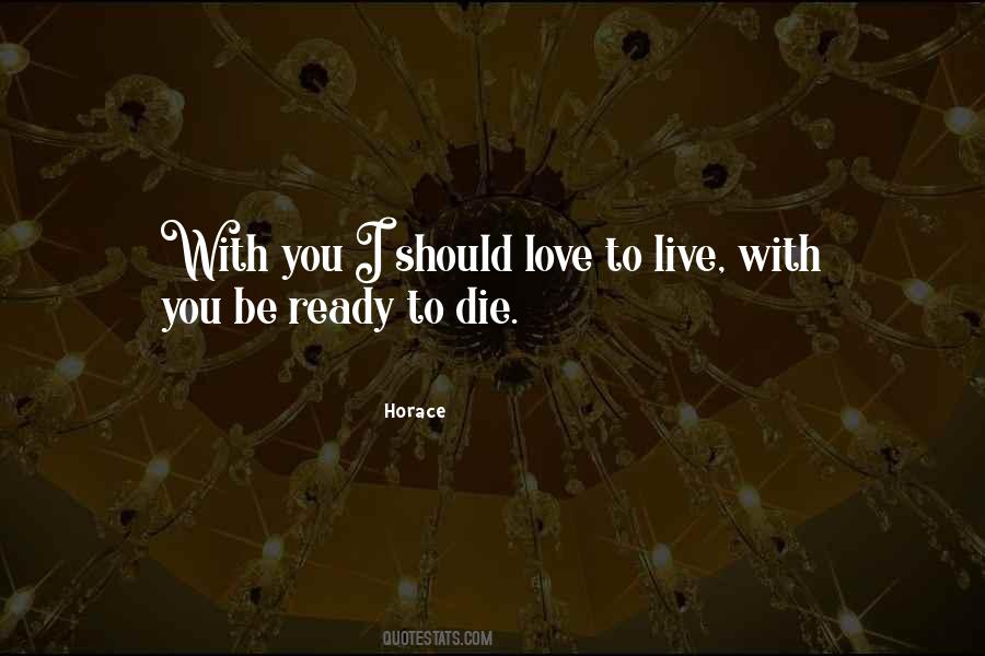 You Should Die Quotes #800788