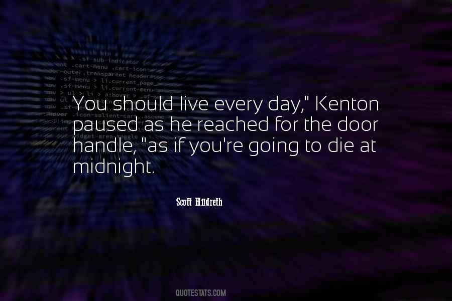 You Should Die Quotes #894282