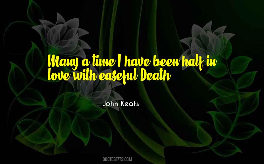Keats Love Quotes #1344111
