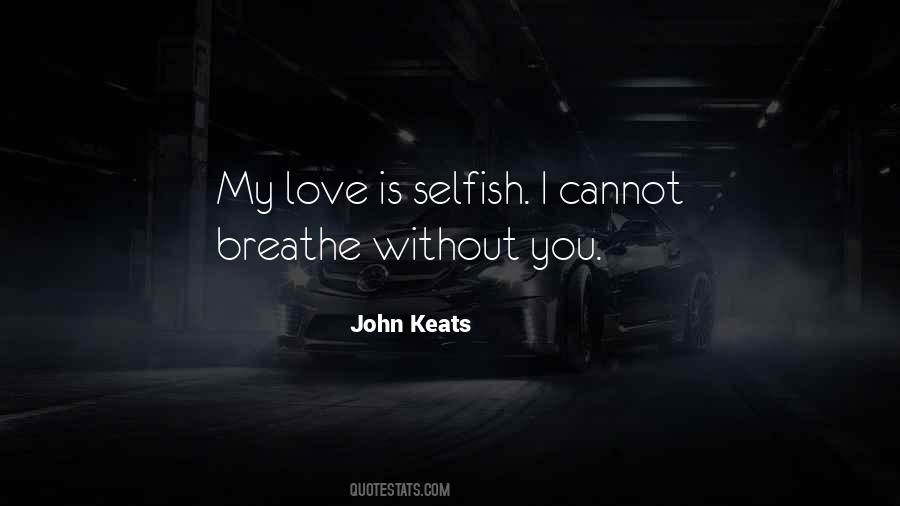 Keats Love Quotes #1358150