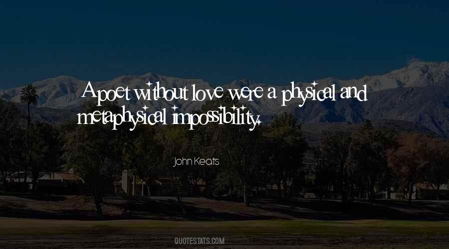 Keats Love Quotes #1459956