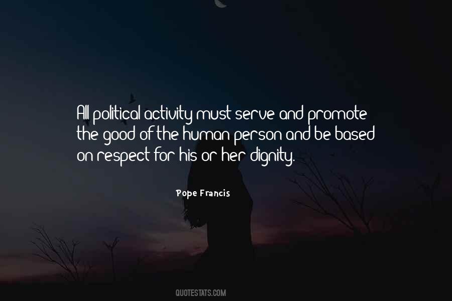 Quotes About Respect For Human Dignity #1197245
