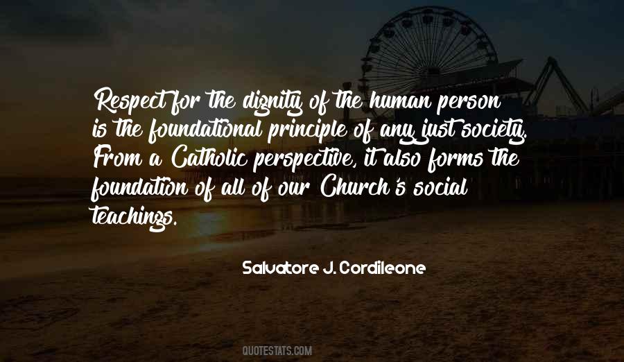 Quotes About Respect For Human Dignity #134795