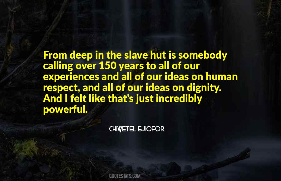 Quotes About Respect For Human Dignity #269290