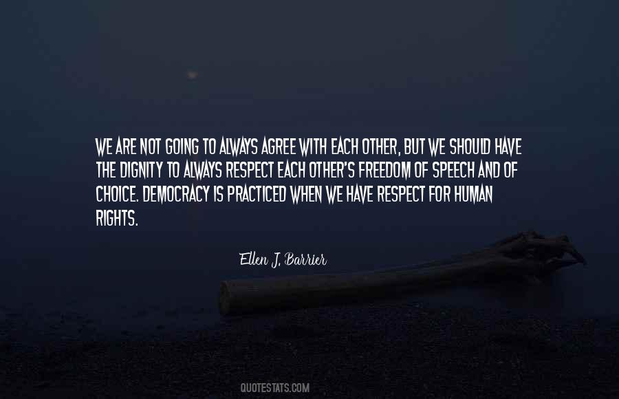 Quotes About Respect For Human Dignity #487647