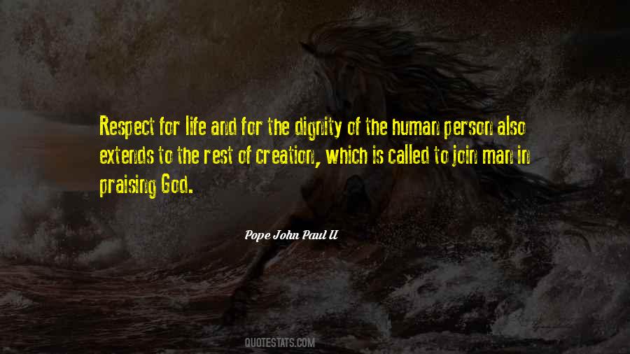 Quotes About Respect For Human Dignity #857020