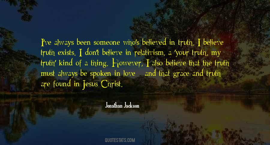 I Believe In Jesus Christ Quotes #1338780