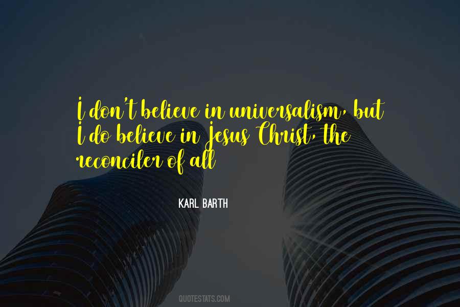 I Believe In Jesus Christ Quotes #1760422