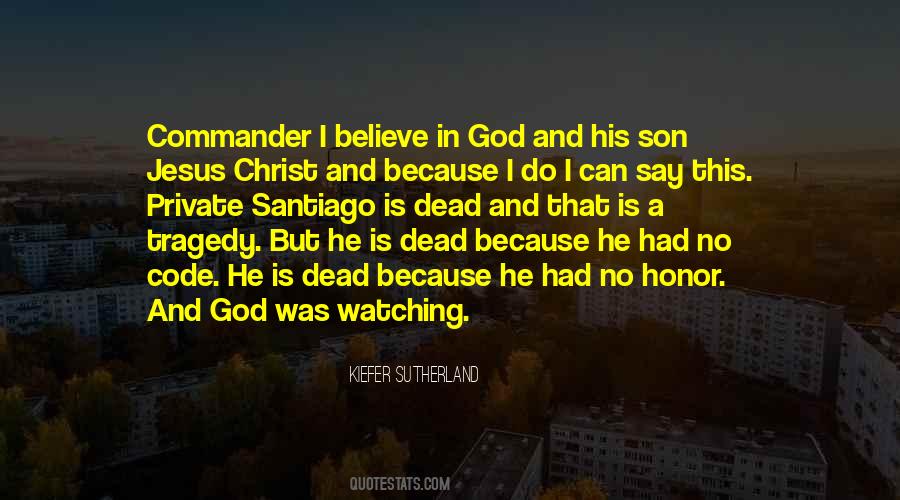 I Believe In Jesus Christ Quotes #67880