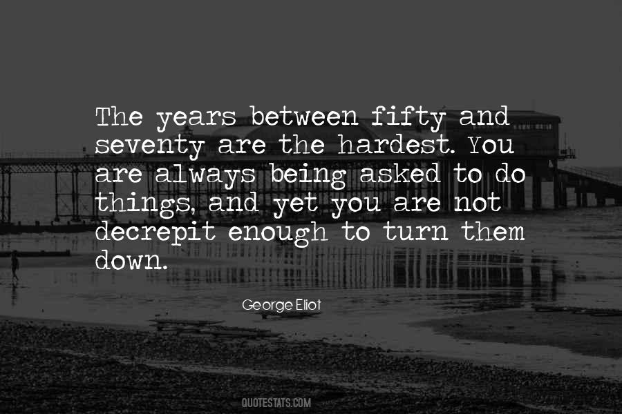 Sometimes Just Being There Is Enough Quotes #118038