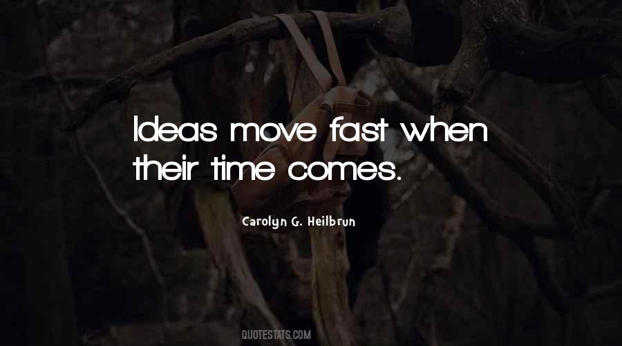 Move Fast Quotes #1326551