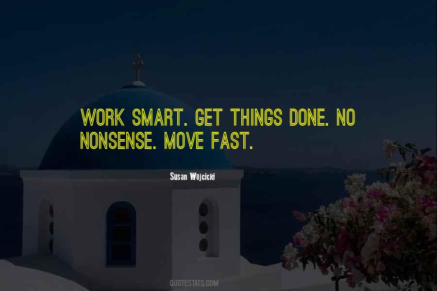 Move Fast Quotes #263428