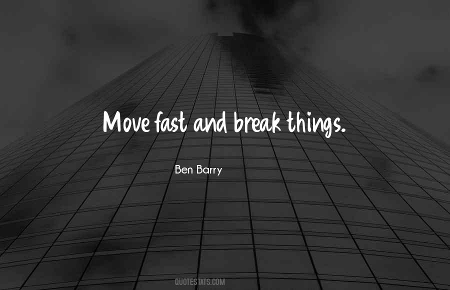 Move Fast Quotes #297001