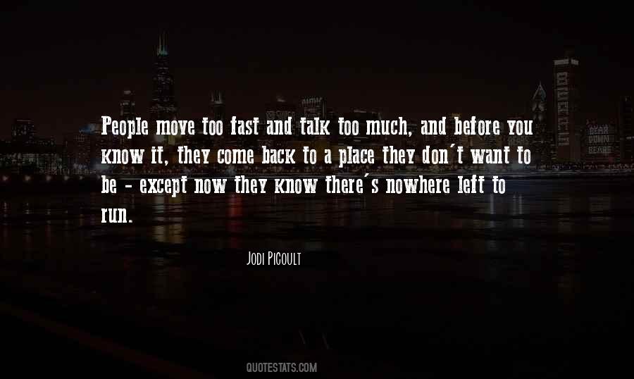 Move Fast Quotes #405047