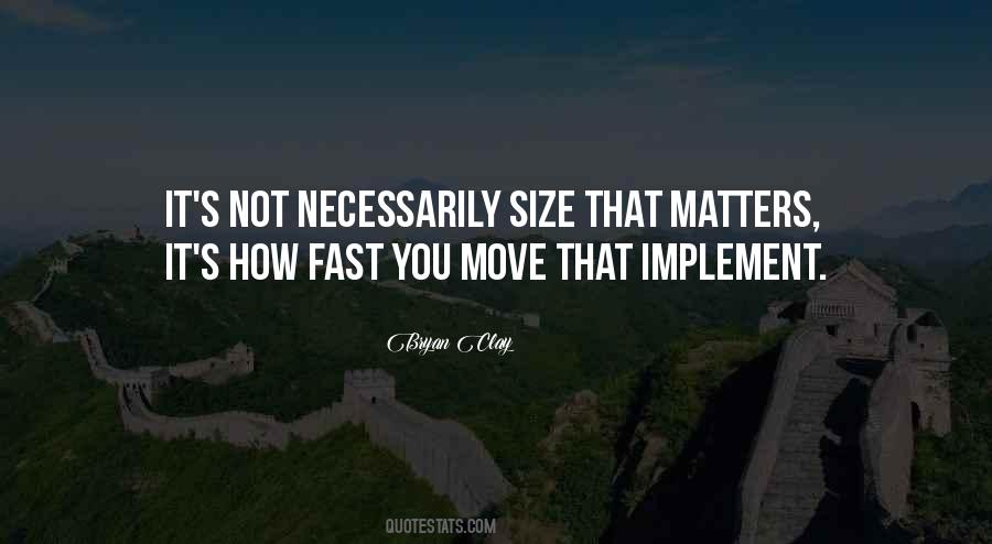 Move Fast Quotes #775269