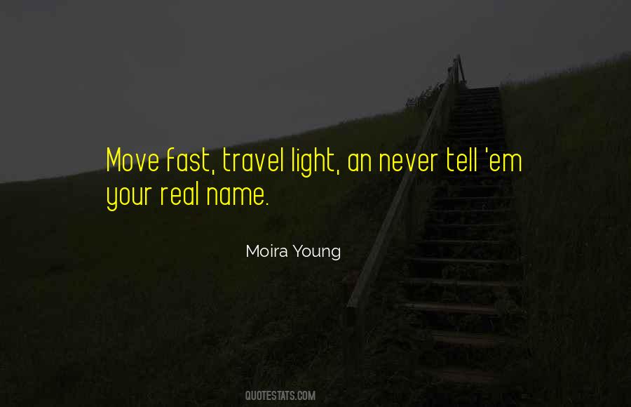 Move Fast Quotes #856182