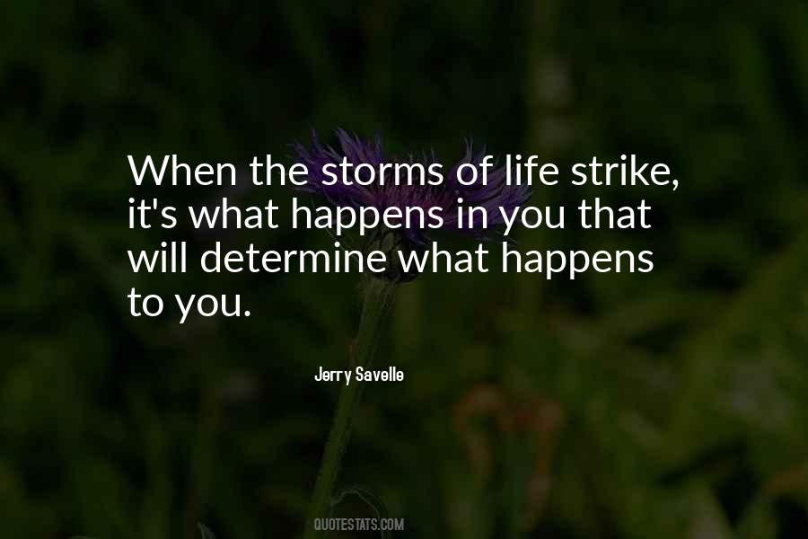 In The Storms Of Life Quotes #739255
