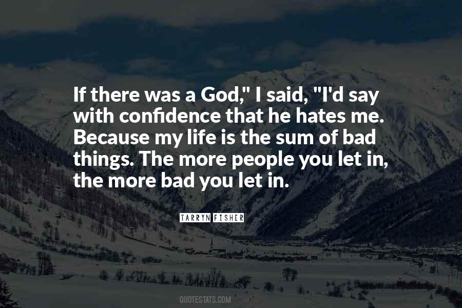 God Hates Me Quotes #998015