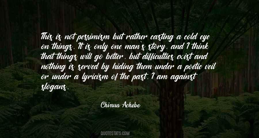 Hiding The Past Quotes #1626798