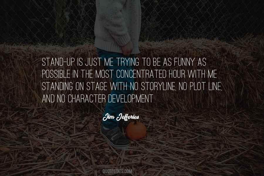 Funny Stand Out Quotes #262368