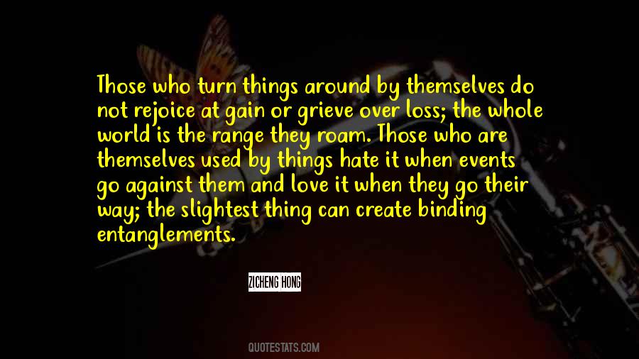 Love Can Turn To Hate Quotes #1693884