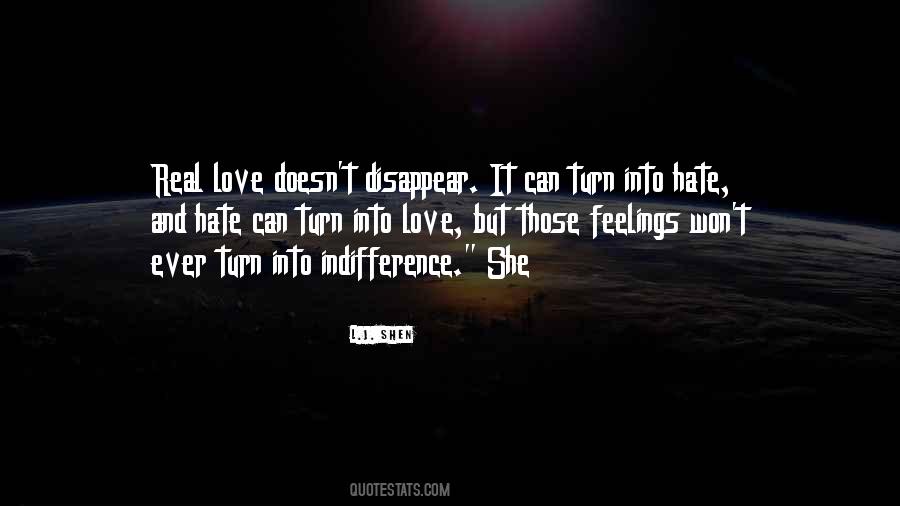 Love Can Turn To Hate Quotes #89109