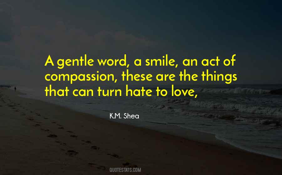 Love Can Turn To Hate Quotes #950196