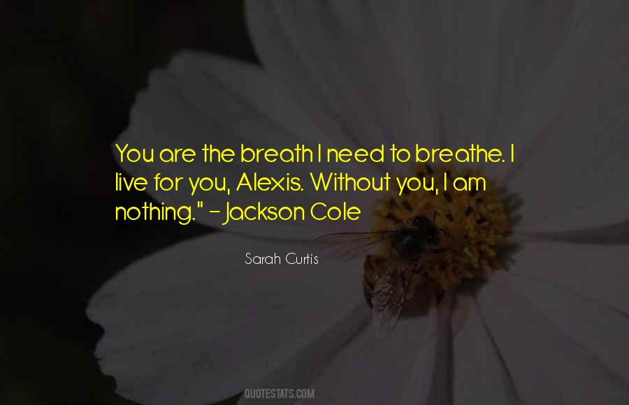 To Breathe Quotes #1342282