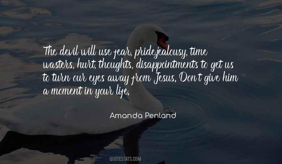 Just Give Me Jesus Quotes #196689