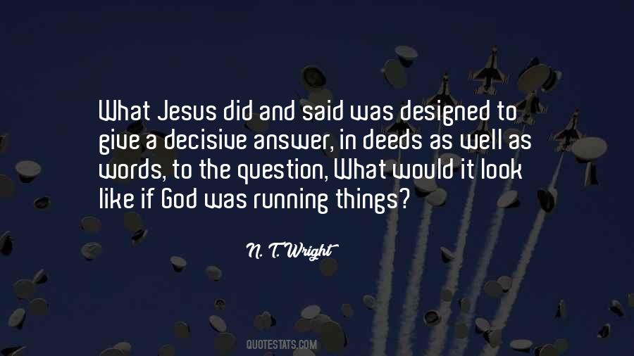 Just Give Me Jesus Quotes #217277