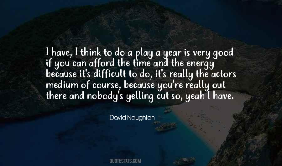 A Difficult Year Quotes #1130076