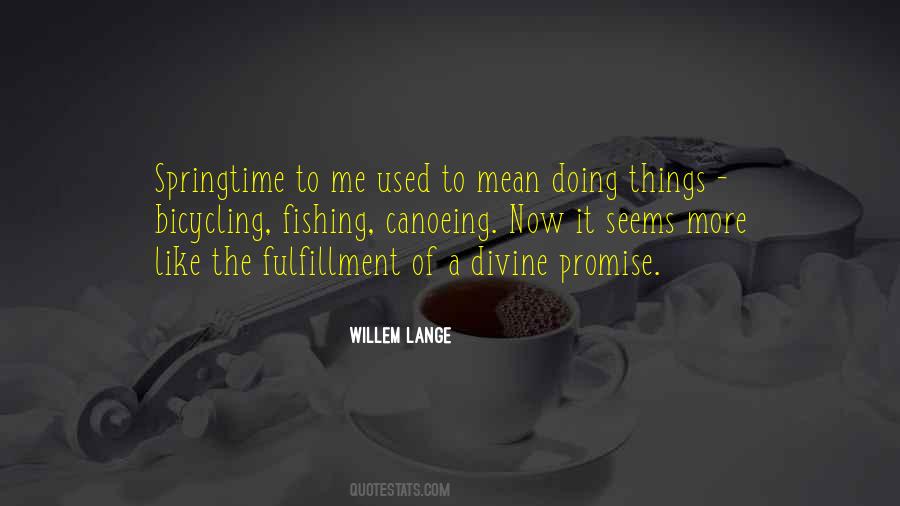 The Promise Of Spring Quotes #1538533