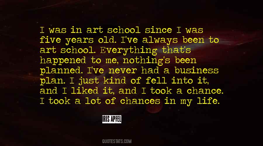 Quotes About School In Life #1011965