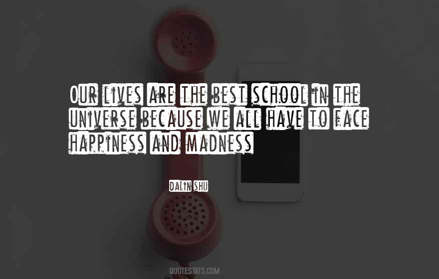 Quotes About School In Life #1270446