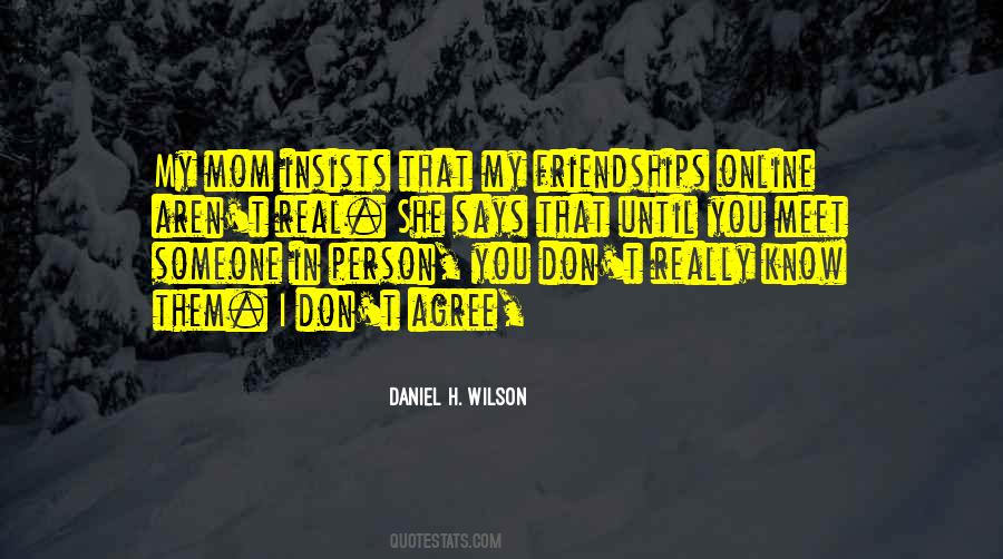 Real Friendships Quotes #1452775