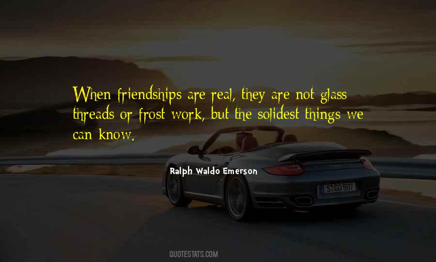 Real Friendships Quotes #1564997
