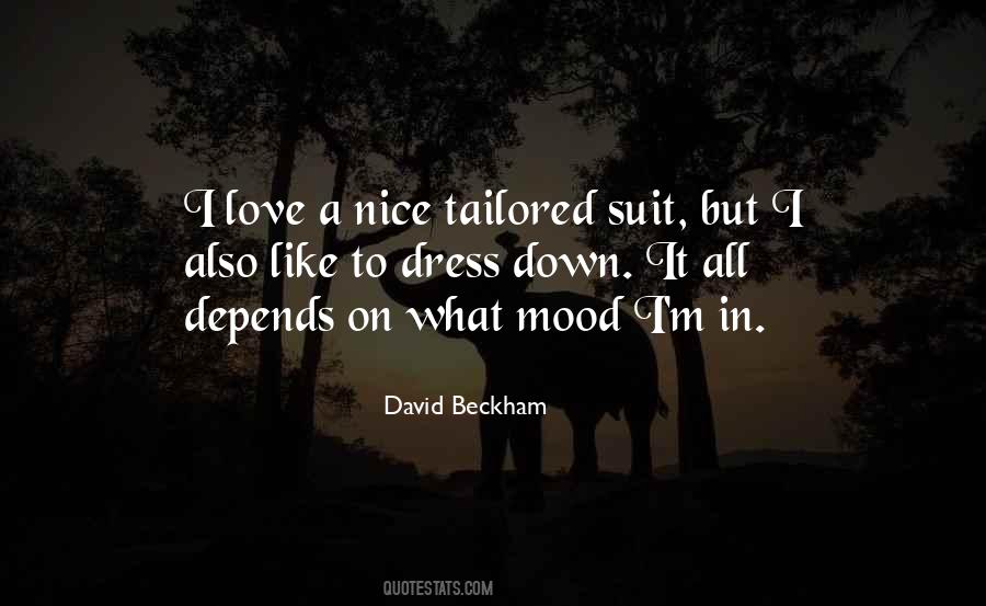 Dress Nice Quotes #1149636