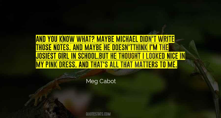 Dress Nice Quotes #1157613