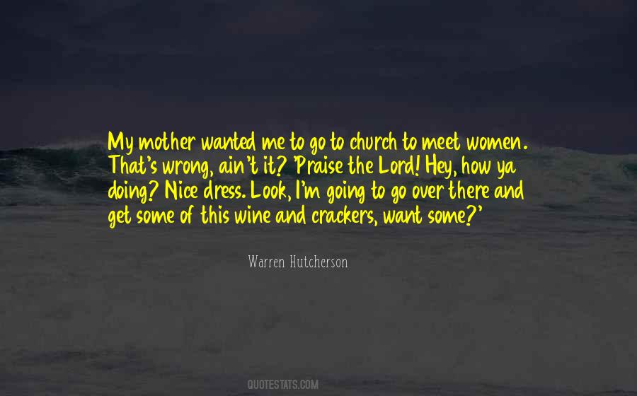 Dress Nice Quotes #1321257