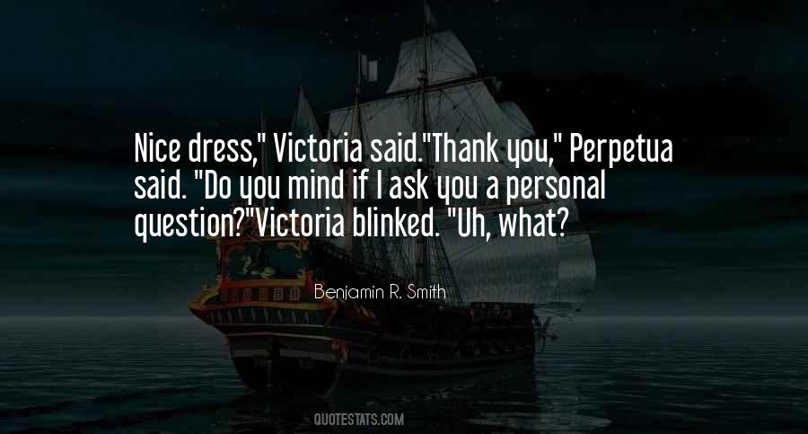 Dress Nice Quotes #139422