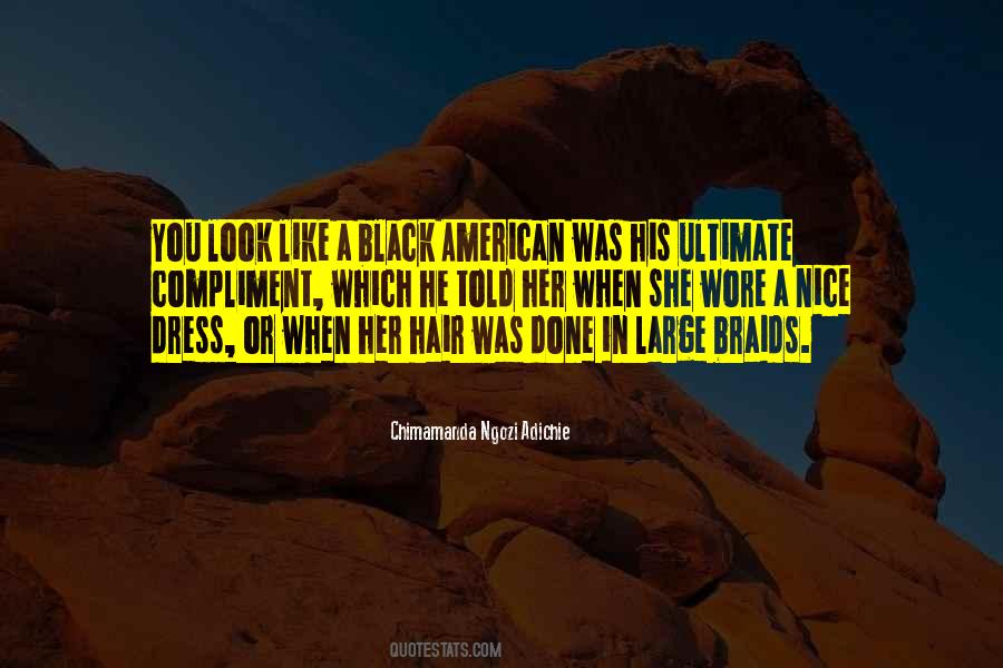 Dress Nice Quotes #1574387