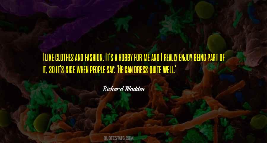 Dress Nice Quotes #693509