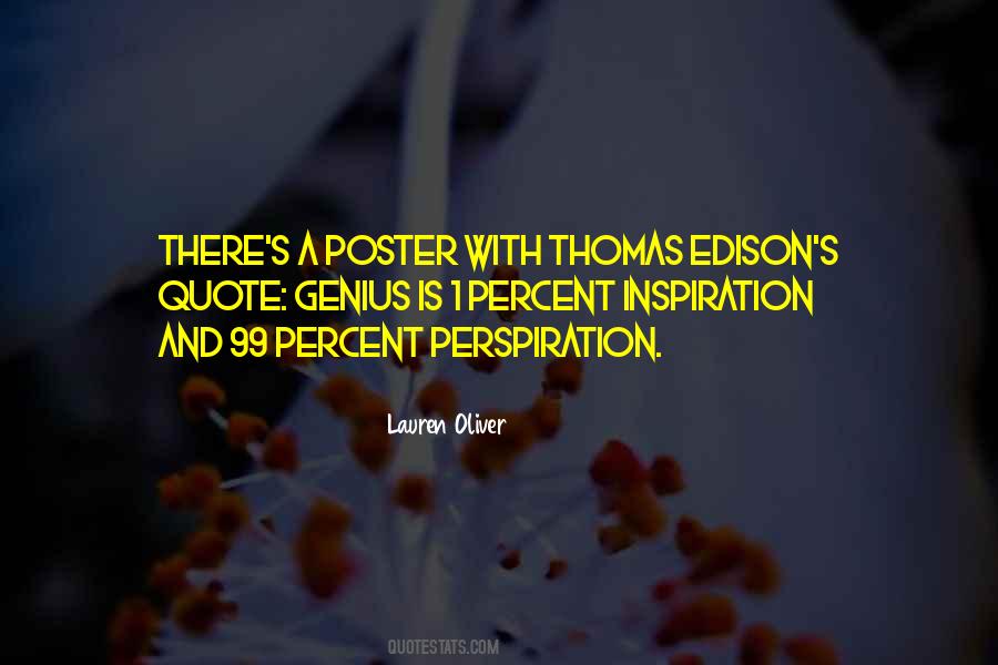 Genius Is One Percent Quotes #222809