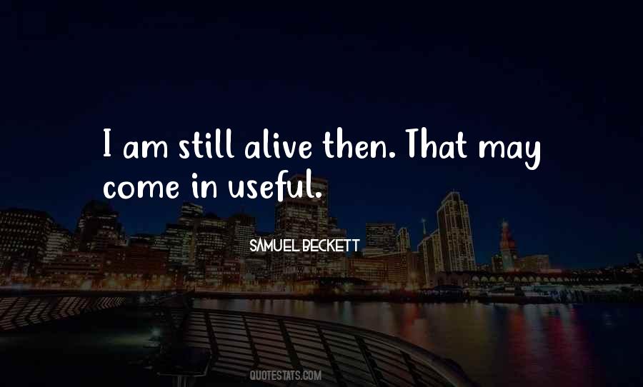 I Am Useful Quotes #430494