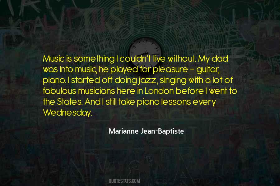 Live With Music Quotes #1478084