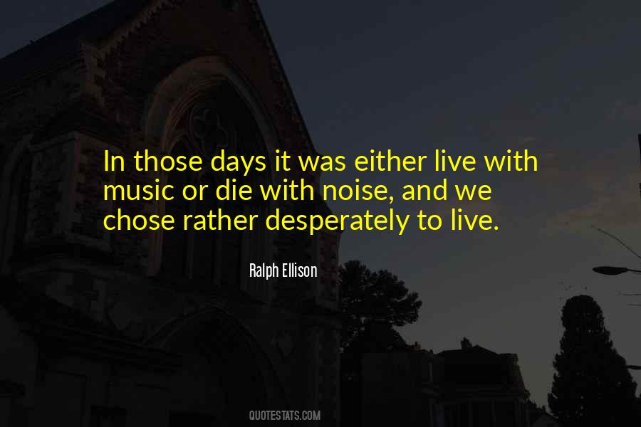 Live With Music Quotes #442760