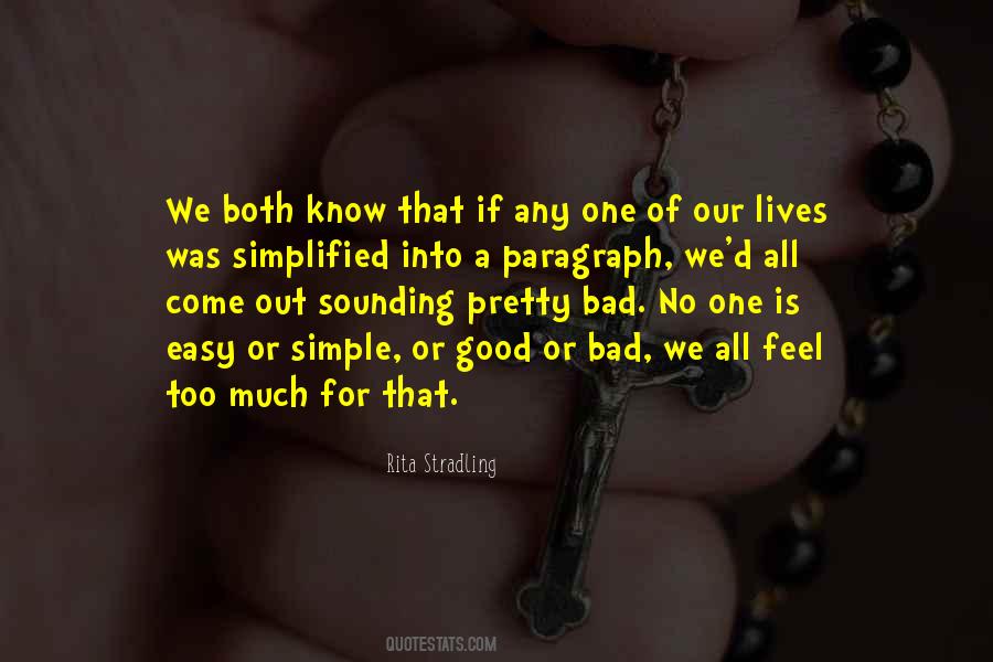 Too Much Is Bad Quotes #1002910