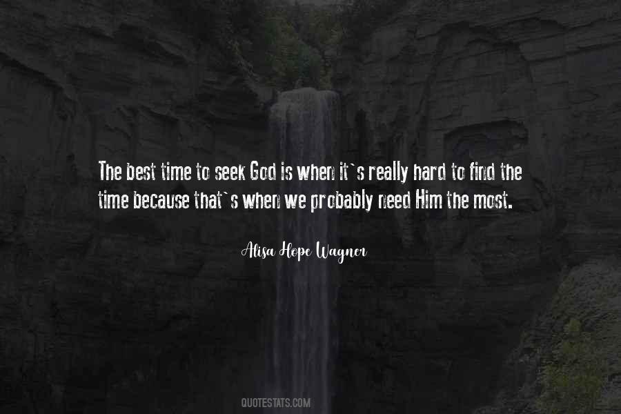 Need Him The Most Quotes #845633