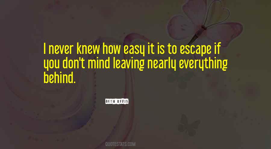 Escape From Everything Quotes #1300780