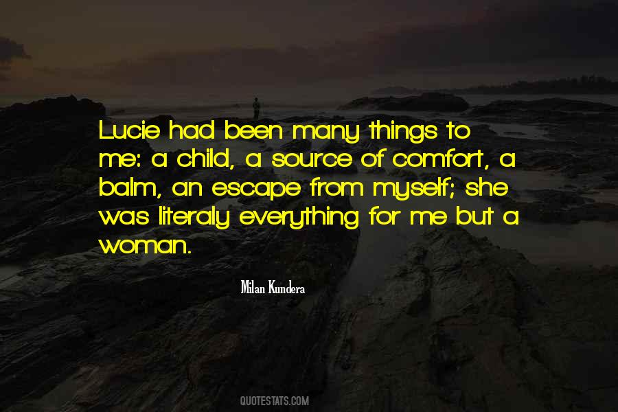 Escape From Everything Quotes #1613822